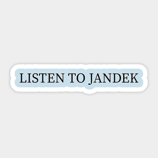 Listen to Jandek Sticker